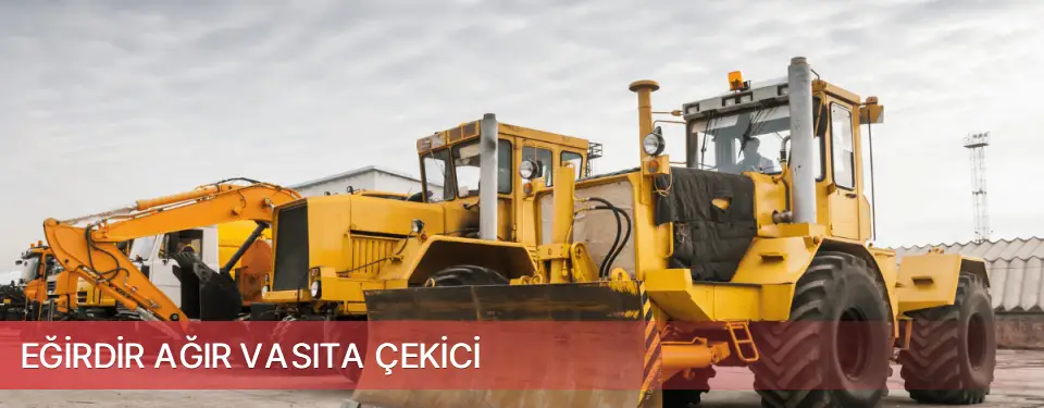 Eğirdir İlçemi Ağır Vasıta Çekici